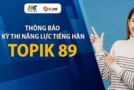 Kỳ Thi Năng Lực Tiếng Hàn Năm 2023 Là Gì Tiếng Anh Là Gì